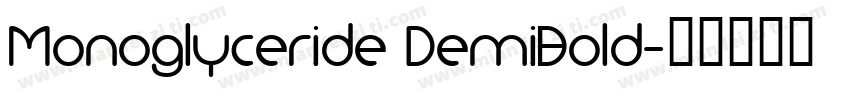 Monoglyceride DemiBold字体转换